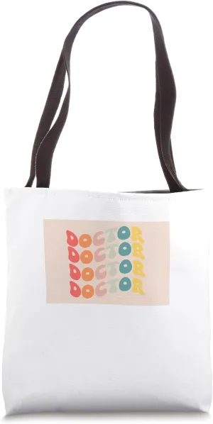 Appreciation Symphony Unleashing the Dynamic Doctor Delight Tote Bag