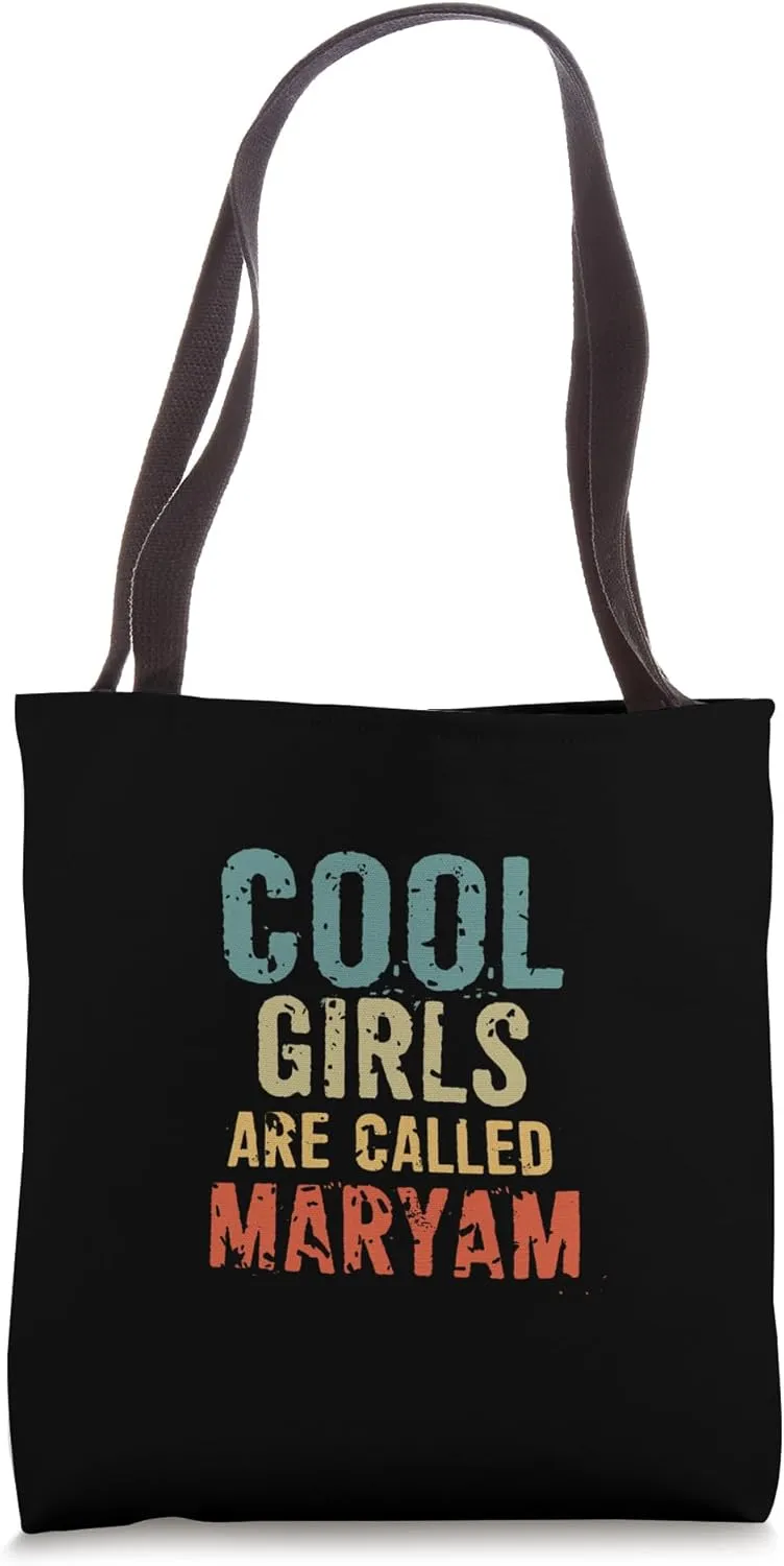 Cool Girls are called Maryam Tote Bag