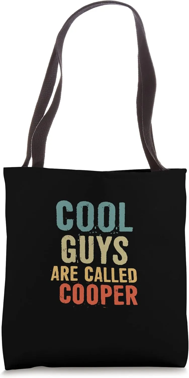 Cool guys are called Cooper Tote Bag