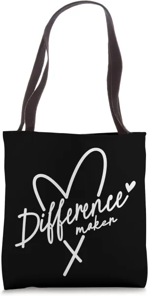 Difference Maker Tee Gift for Teacher Nurse Doctor Educator Tote Bag