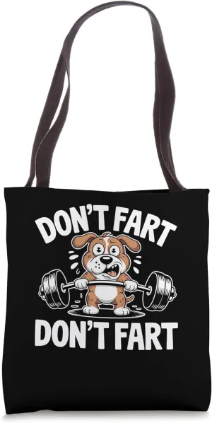 Dont Fart Dog Gym Meme Design Tote Bag