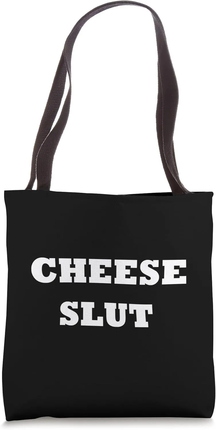 Funny cheese slut cheese Cool Tote Bag