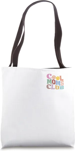 The ultimate Cool Mom's Club design for cool mums Tote Bag