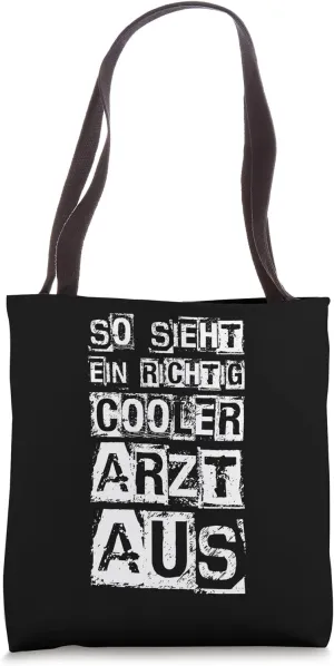 THIS IS WHAT A REALLY cool doctor looks like Cool doctor Tote Bag