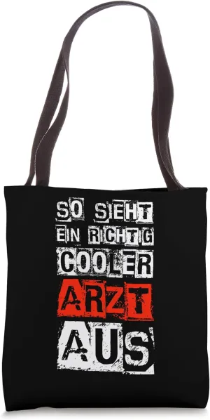 THIS IS WHAT A REALLY cool doctor looks like Cool doctor Tote Bag