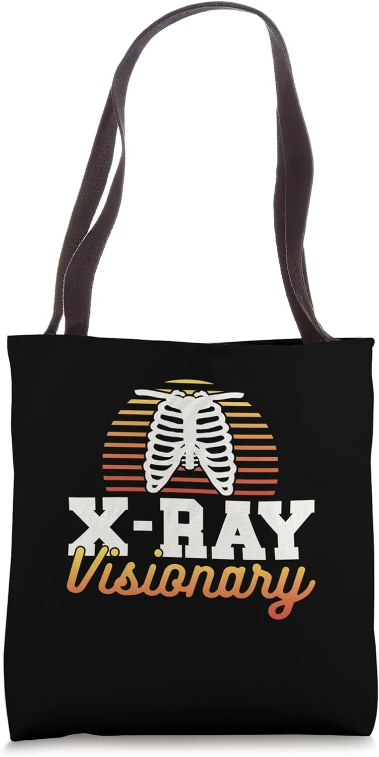 X-Ray Visionary Doctor Radiologists Radiology Radiologist Tote Bag