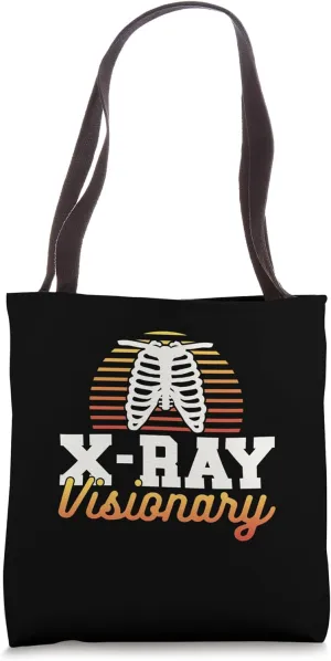 X-Ray Visionary Doctor Radiologists Radiology Radiologist Tote Bag